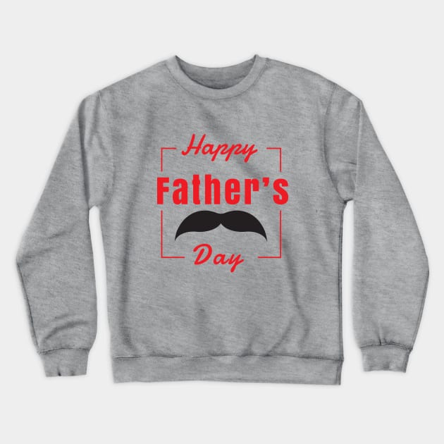 happy father's day gift shirt,Father Day Gift, Father Day T shirt, Father T shirt, Daddy T shirt, Happy Father Day, T shirt For Dad Crewneck Sweatshirt by MINOUCHSTORE